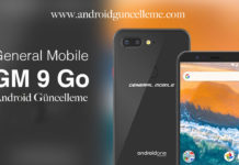 General Mobile GM 9 Go Android Güncelleme